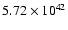 $ 5.72\times 10^{42} $