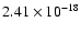 $ 2.41\times 10^{-18 } $