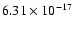 $ 6.31\times 10^{-17 } $