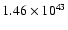 $ 1.46\times 10^{43} $