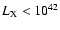 $L_{\rm X} < 10^{42}$