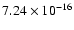 $ 7.24\times 10^{-16 }$