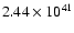 $ 2.44\times 10^{41} $