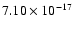 $ 7.10\times 10^{-17 } $