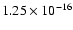 $ 1.25\times 10^{-16 } $