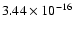 $ 3.44\times 10^{-16 }$