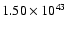 $ 1.50\times 10^{43} $