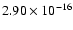 $ 2.90\times 10^{-16 }$