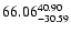 $\rm 66.06_{-30.59}^{40.90} $