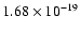 $ 1.68\times 10^{-19 } $