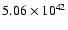 $ 5.06\times 10^{42} $