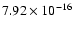$ 7.92\times 10^{-16 }$