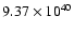 $ 9.37\times 10^{40} $