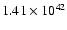 $ 1.41\times 10^{42} $
