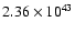 $ 2.36\times 10^{43} $