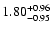 $\rm 1.80_{-0.95}^{+0.96} $