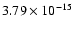 $ 3.79\times 10^{-15 } $