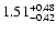 $\rm 1.51_{-0.42}^{+0.48} $