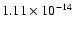 $ 1.11\times 10^{-14 }$