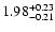 $\rm 1.98_{-0.21}^{+0.23} $
