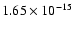 $ 1.65\times 10^{-15 } $