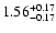 $\rm 1.56_{-0.17}^{+0.17} $