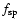 $f_{\rm sp}$