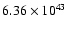 $ 6.36\times 10^{43 } $