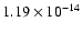 $ 1.19\times 10^{-14 }$