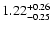 $\rm 1.22_{-0.25}^{+0.26} $