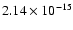 $ 2.14\times 10^{-15 } $