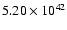 $ 5.20\times 10^{42} $