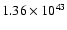 $ 1.36\times 10^{43} $