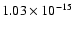 $ 1.03\times 10^{-15 } $