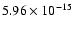 $ 5.96\times 10^{-15 } $