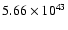 $ 5.66\times 10^{43} $
