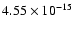 $ 4.55\times 10^{-15 }$
