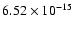 $ 6.52\times 10^{-15 }$