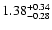 $\rm 1.38_{-0.28}^{+0.34} $