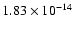 $ 1.83\times 10^{-14 }$