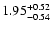 $\rm 1.95_{-0.54}^{+0.52} $