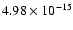 $ 4.98\times 10^{-15 }$