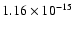 $ 1.16\times 10^{-15 } $
