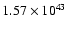 $ 1.57\times 10^{43 } $