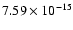 $ 7.59\times 10^{-15 }$