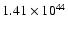 $ 1.41\times 10^{44} $
