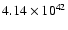 $ 4.14\times 10^{42} $