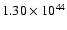 $ 1.30\times 10^{44} $