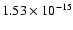 $ 1.53\times 10^{-15 }$