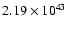 $ 2.19\times 10^{43 } $